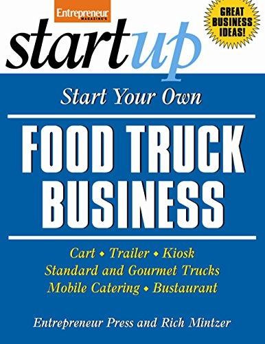 Start your own food - your, truck